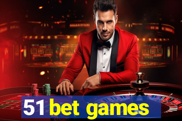 51 bet games