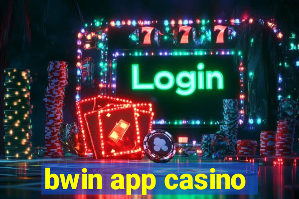 bwin app casino