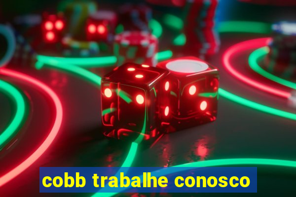 cobb trabalhe conosco