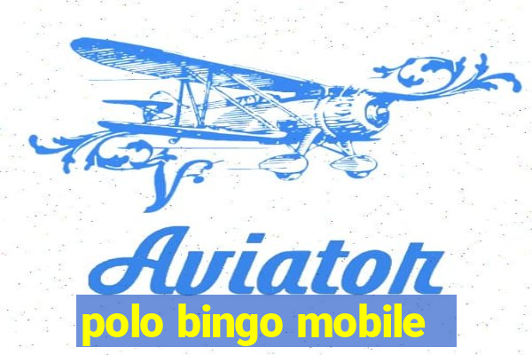 polo bingo mobile