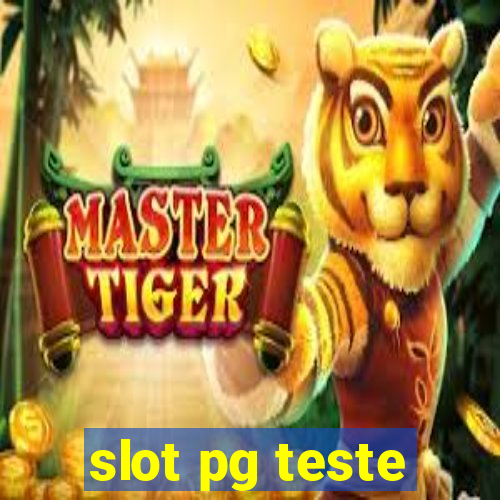 slot pg teste