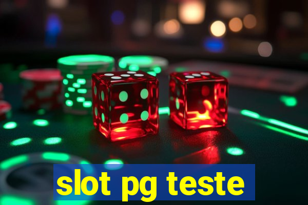 slot pg teste