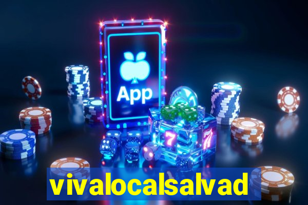 vivalocalsalvador