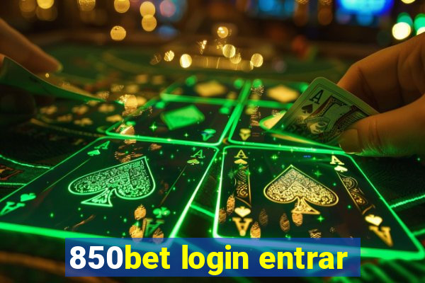 850bet login entrar