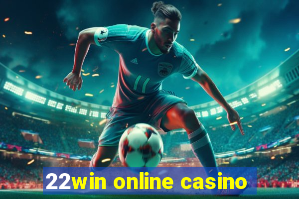 22win online casino