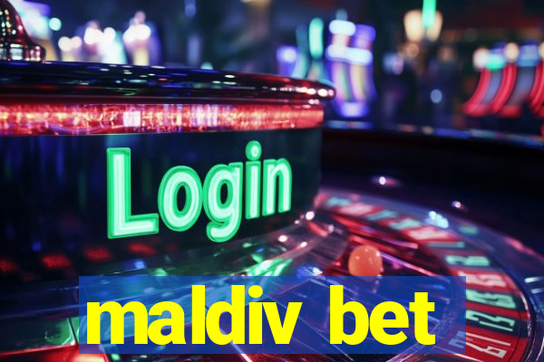 maldiv bet