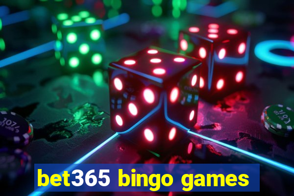 bet365 bingo games