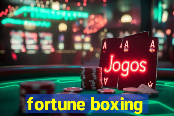 fortune boxing