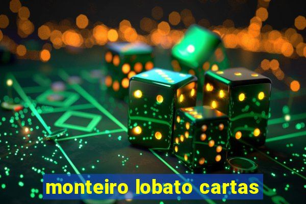 monteiro lobato cartas