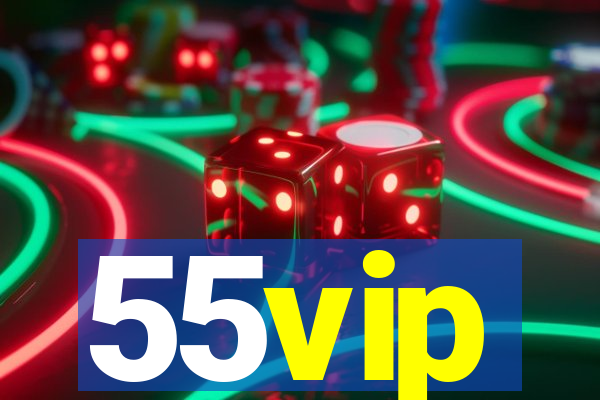 55vip