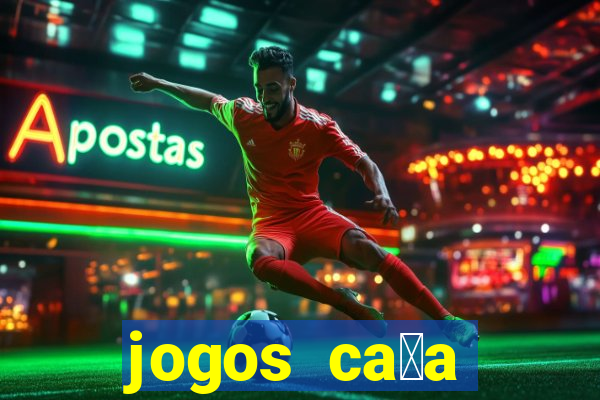 jogos ca莽a n铆quel gr谩tis para baixar