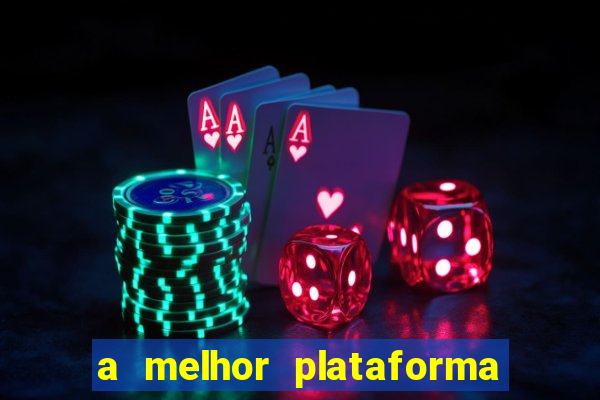 a melhor plataforma para jogar