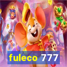 fuleco 777