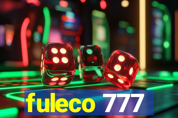 fuleco 777