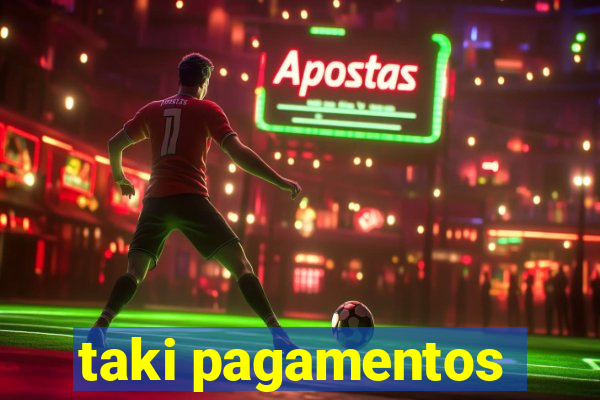 taki pagamentos