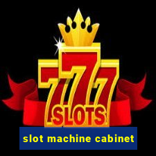 slot machine cabinet