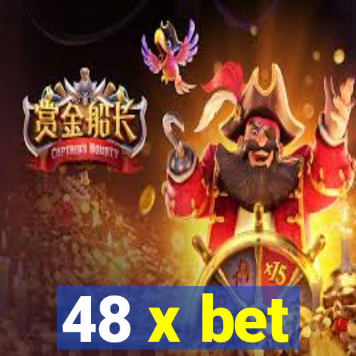 48 x bet