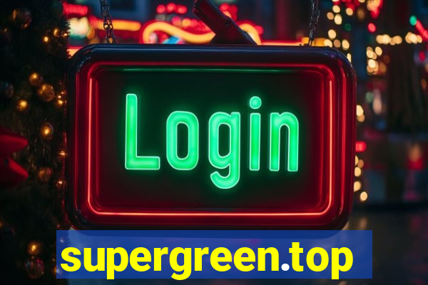 supergreen.top