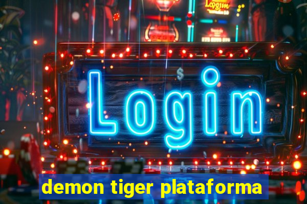 demon tiger plataforma