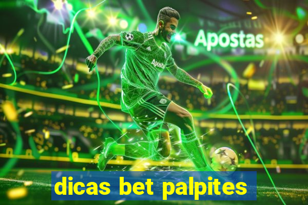 dicas bet palpites