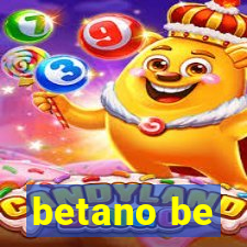 betano be