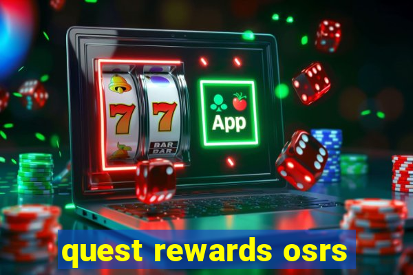 quest rewards osrs