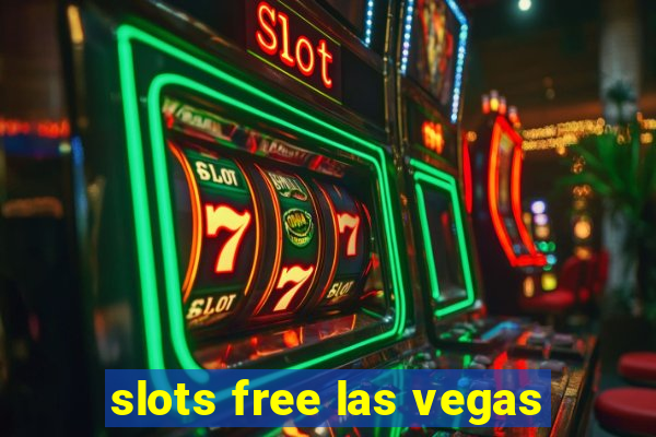 slots free las vegas