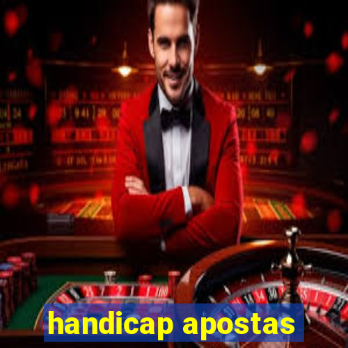 handicap apostas