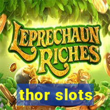 thor slots