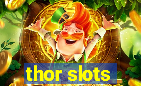 thor slots