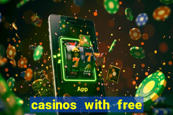 casinos with free bonus no deposit