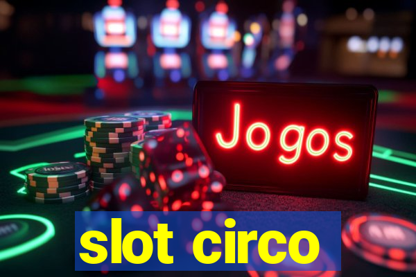 slot circo