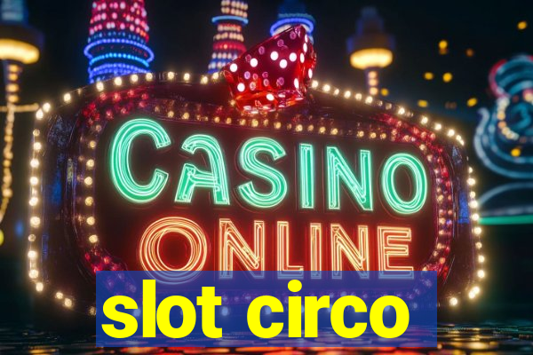 slot circo