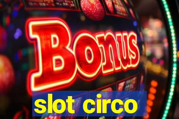 slot circo