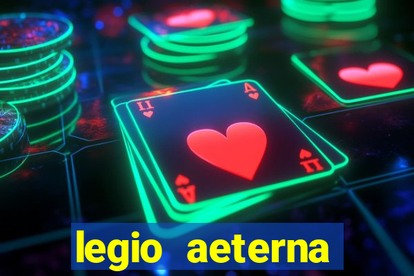 legio aeterna victrix lyrics