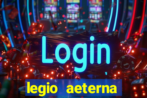 legio aeterna victrix lyrics