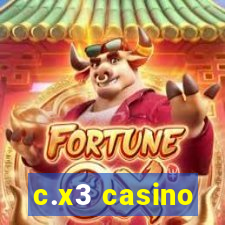 c.x3 casino