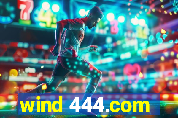 wind 444.com