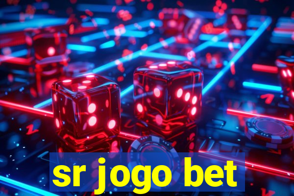 sr jogo bet