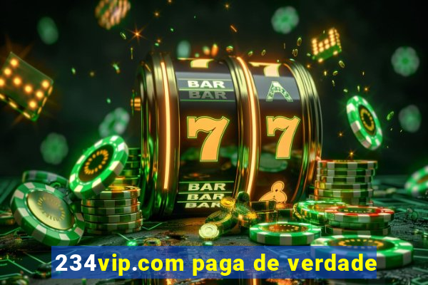 234vip.com paga de verdade