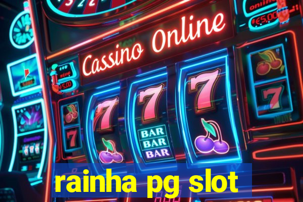 rainha pg slot