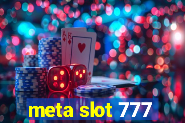 meta slot 777