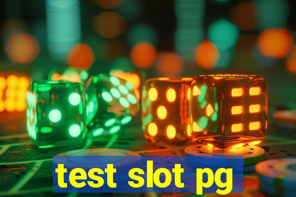 test slot pg