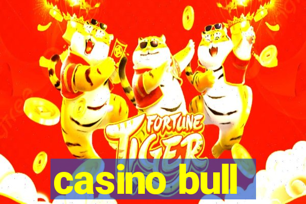 casino bull