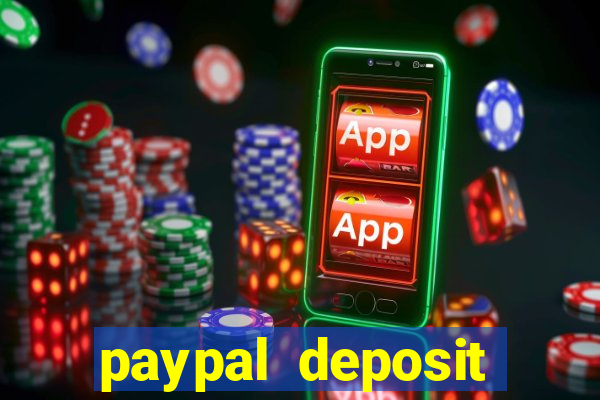 paypal deposit online casino