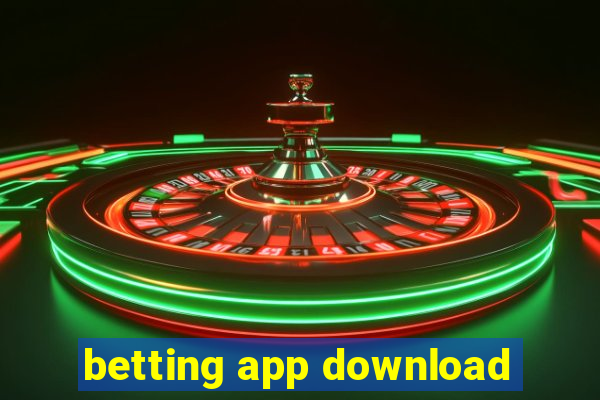 betting app download