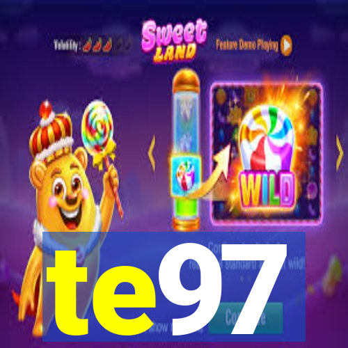 te97