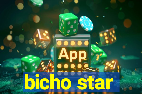 bicho star