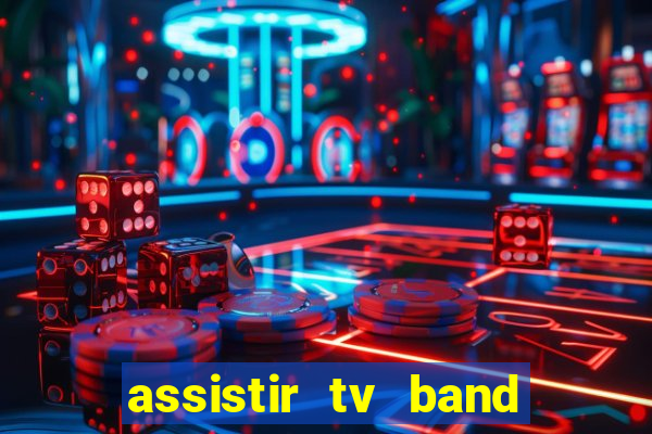 assistir tv band bahia ao vivo