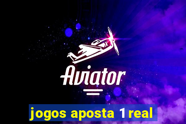 jogos aposta 1 real